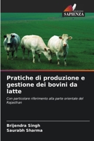 Pratiche di produzione e gestione dei bovini da latte (Italian Edition) 6630118715 Book Cover