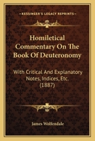 Homiletical Commentary on the Book of Deuteronomy 1164942069 Book Cover