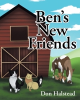 Ben's New Friends 1662461933 Book Cover