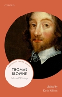 Thomas Browne: Selected Writings 0198797656 Book Cover