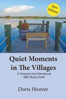 Quiet Moments in the Villages : A Treasure Hunt Devotional 1945976985 Book Cover