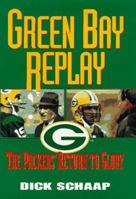 Green Bay Replay: The Packers' Return to Glory 0380975955 Book Cover