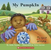 My Pumpkin (My First Reader) 0516248766 Book Cover
