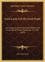 Greek Lands and the Greek PeopleD an Inaugural Lecture 0526612088 Book Cover