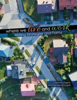 Where We Live and Work 1465297855 Book Cover