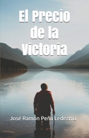 El precio de la victoria B08SGMZZB3 Book Cover