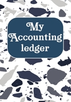 My Accounting Ledger: Simple Cash Book Accounts Bookkeeping Journal/Notebook Log, Track, & Record Expenses & Income for entrepreneurs, moms, women 1713290731 Book Cover