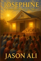 Josephine: A Grandmother for the Ages B0G5MYY3DD Book Cover