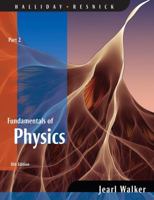 Fundamentals of Physics, Part 2 (Chapters 1220) 0470044764 Book Cover