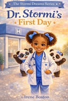 Stormi First Day Book 2 (The Stormi Dreams Series) B0GW5KSBHS Book Cover