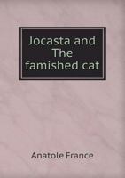 Jocasta and the Famished Cat 5518456379 Book Cover