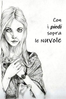 Con i piedi sopra le nuvole 1471770362 Book Cover