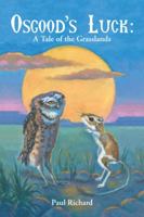 Osgood's Luck: A Tale of the Grasslands 1490784330 Book Cover