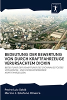 Bedeutung Der Bewertung Von Durch Kraftfahrzeuge Verursachtem Dioxin 6200914907 Book Cover