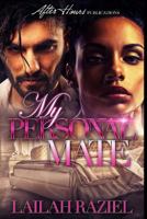 My Personal Mate 1546496173 Book Cover