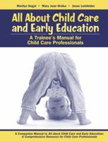 Supplement: All about Child Care and Early Education: A Trainee's Manual for Child Care Professional 020547781X Book Cover