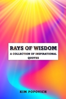 Rays of Hope: A Collection of Inspirational Quotes B0CV5TRRJV Book Cover