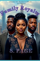 Family Royalty B0FCJYVK2X Book Cover
