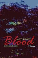 Blood at the Root B0G3668ZW6 Book Cover