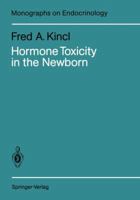 Hormone Toxicity in the Newborn 3642837964 Book Cover