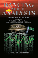 Dancing with the Analysts: The Complete Story 0986045926 Book Cover