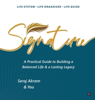 Signature: A Practical Guide to Building a Balanced Life and a Lasting Legacy B0HCBN7ZJB Book Cover