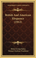 British and American Eloquence 1104042924 Book Cover