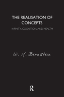 The Realisation of Concepts: Infinity, Cognition, and Health 036710234X Book Cover