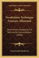 Vocabulaire Technique Français-Allemand 1019010916 Book Cover