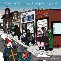 Kitchi's Christmas Wish 1449021212 Book Cover