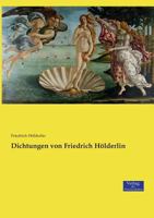 Dichtungen Von Friedrich Holderlin 1275878881 Book Cover