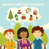 And That's Why I Don't Celebrate...: Children's Workbook 0578444593 Book Cover