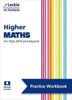 Leckie Higher Maths for SQA and Beyond – Practice Workbook: Practice and Learn SQA Exam Topics 0008446725 Book Cover
