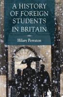 A History of Foreign Students in Britain 134945169X Book Cover