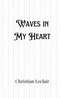 Waves in My Heart 9916889910 Book Cover