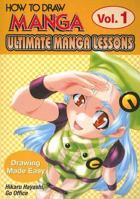 How To Draw Manga: Ultimate Manga Lessons Volume 1: Drawing Made Easy (How to Draw Manga) 4766115244 Book Cover