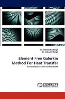 Element Free Galerkin Method for Heat Transfer 3838382811 Book Cover