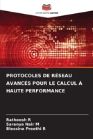 Protocoles de Réseau Avancés Pour Le Calcul À Haute Performance (French Edition) 6209505562 Book Cover