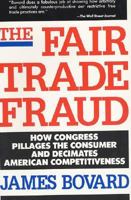 The Fair Trade Fraud 0312061935 Book Cover