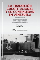 La Transición Constitucional Y Su Continuidad En Venezuela 1636255159 Book Cover