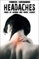 Headaches Are a Pain in the Neck 1424184266 Book Cover