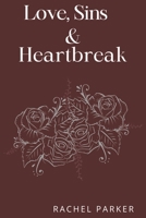 Love, Sins & Heartbreak B0BCD7SYLR Book Cover