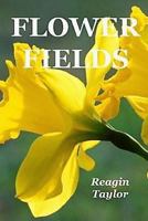 Flower Fields 1987456408 Book Cover