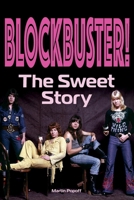 Blockbuster!: The Sweet Story 1915246695 Book Cover