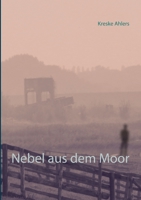 Nebel aus dem Moor (German Edition) 3752683384 Book Cover