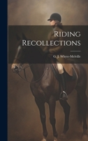 Riding Recollections 1523748443 Book Cover