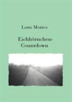 Eichhörnchen Countdown 3831109362 Book Cover