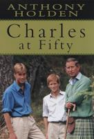 Charles at Fifty 0375501754 Book Cover