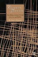 Common Threads: Nine Widows' Journeys Through Love, Loss and Healing 0895032643 Book Cover