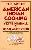 Art of American Indian Cooking 1558210040 Book Cover